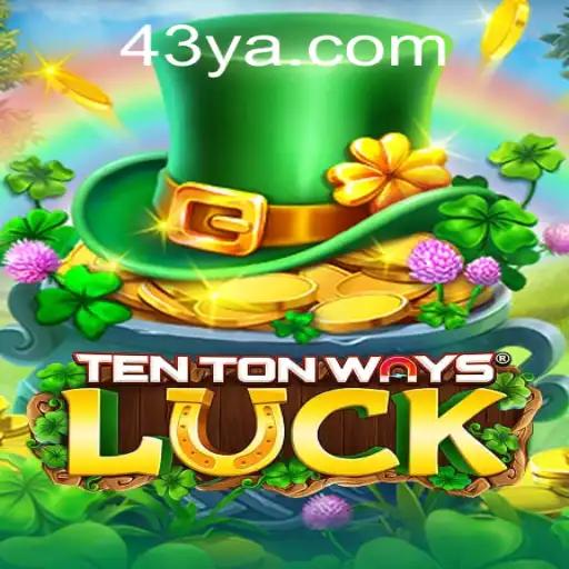 Unveiling TenTonWaysLuck: A Fusion of Strategy and Chance